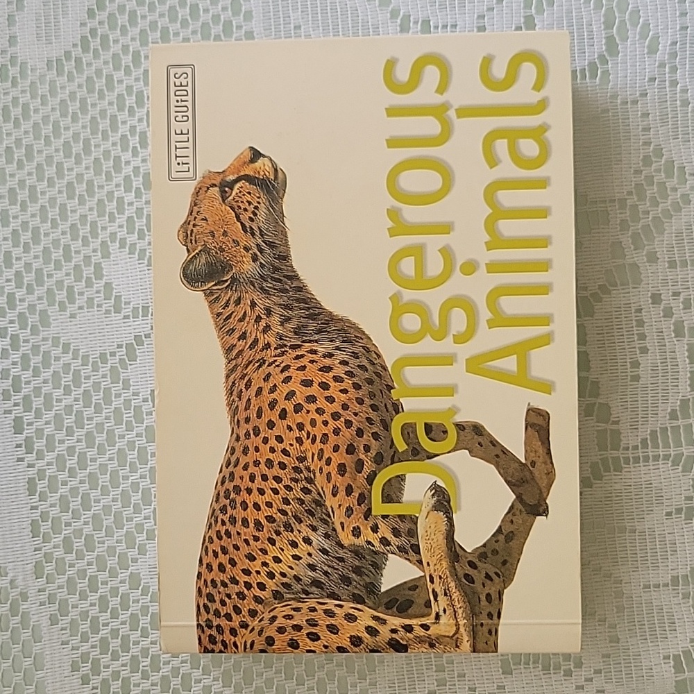 2006 Little Guides "Dangerous Animals" Softcover Book